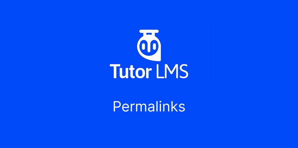 Permalinks problem tutor lms